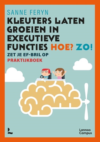 Afbeelding van Kleuters laten groeien in executieve functies. Hoe? Zo!