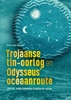 Afbeelding van Trojaanse tin-oorlog en Odysseus’ oceaanroute