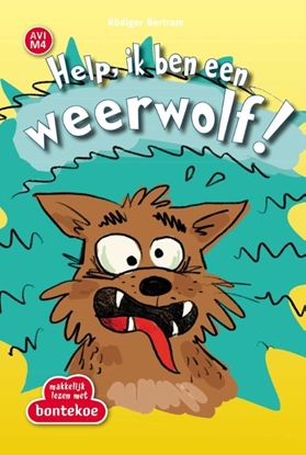 Afbeeldingen van Makkelijk Lezen met Bontekoe Help, ik ben een weerwolf!