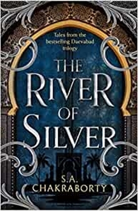 Afbeeldingen van The Daevabad Trilogy The River of Silver