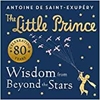 Afbeelding van The Little Prince: Wisdom from Beyond the Stars