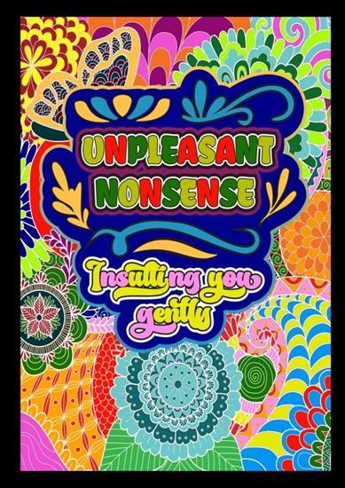 Afbeelding van Unpleasant nonsense: Insulting you gently