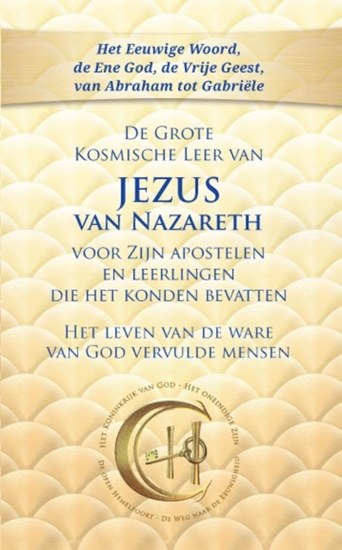 Afbeelding van De Grote  Kosmische Leer van JEZUS van Nazareth