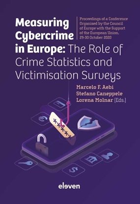 Afbeeldingen van Measuring cybercrime in Europe: The role of crime statistics and victimisation surveys