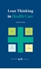 Afbeelding van Lean Thinking in Health Care