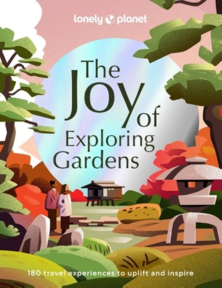 Afbeeldingen van Lonely Planet Inspiration Lonely Planet The Joy of Exploring Gardens