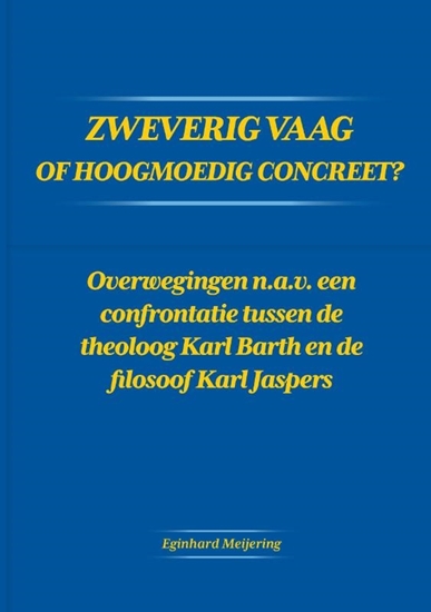 Afbeelding van Zweverig vaag of hoogmoedig concreet?