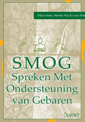 Afbeeldingen van SMOG - spreken met ondersteuning van gebaren
