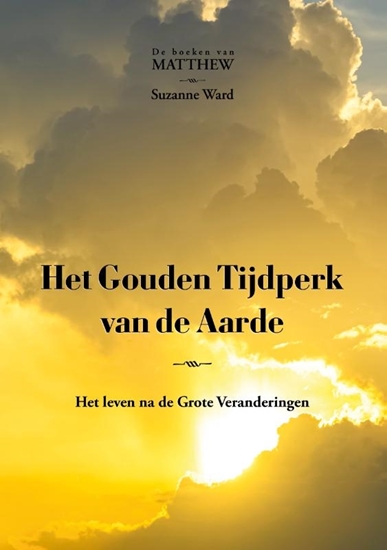 Afbeelding van De boeken van Matthew Het Gouden Tijdperk van de Aarde