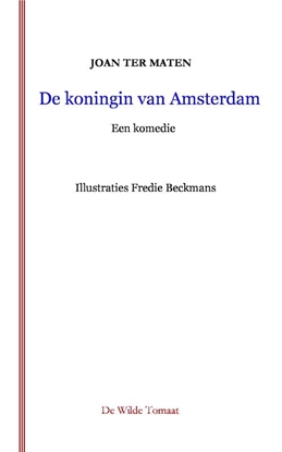 Afbeeldingen van De koningin van Amsterdam