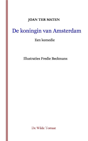 Afbeelding van De koningin van Amsterdam