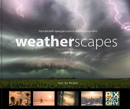 Afbeeldingen van Handboeken spectaculaire fotografie Weatherscapes