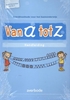 Afbeelding van Van A tot Z Handleiding 3e kleuterklas groep 2
