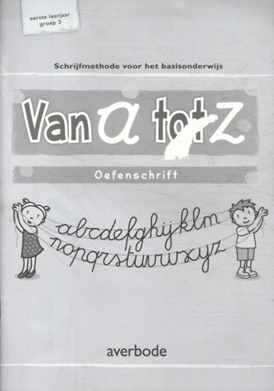Afbeelding van Van A tot Z 1ste leerjaar Oefenschrift