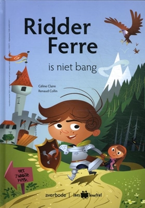 Afbeeldingen van Ridder Ferre is niet bang