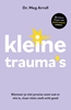 Afbeelding van Kleine trauma's