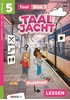 Afbeelding van Taaljacht groep 5 blok 3 taal leerwerkboek