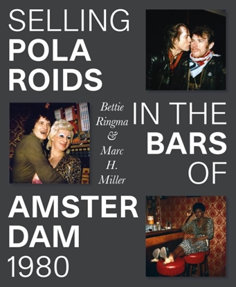 Afbeeldingen van Selling Polaroids in the Bars of Amsterdam 1980