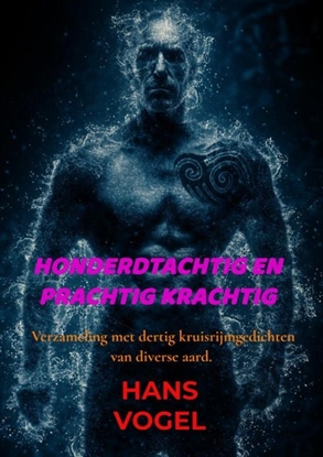 Afbeeldingen van Honderdtachtig en prachtig krachtig