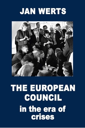 Afbeeldingen van The European Council in the Era of Crises Paperback edition