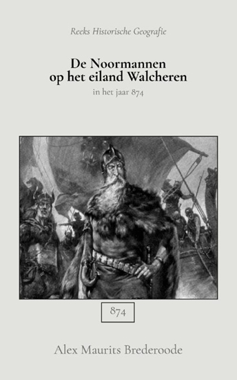Afbeelding van De Noormannen op het eiland Walcheren