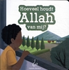 Afbeelding van Hoeveel houdt Allah van mij?