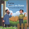 Afbeelding van Kees en Karim Zie het goede in elke situatie