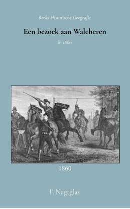 Afbeeldingen van Een bezoek aan Walcheren