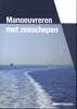 Afbeelding van Manoeuvreren van zeeschepen