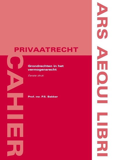 Afbeelding van Ars Aequi Cahiers - Privaatrecht Grondrechten in het vermogensrecht