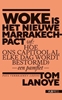 Afbeelding van Paul Verbraeken lezingen Woke is het nieuwe Marrakech-pact (of: Hoe ons Capitool al elke dag wordt bestormd)