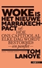 Afbeelding van Paul Verbraeken lezingen Woke is het nieuwe Marrakech-pact (of: Hoe ons Capitool al elke dag wordt bestormd)