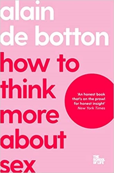 Afbeelding van How To Think More About Sex