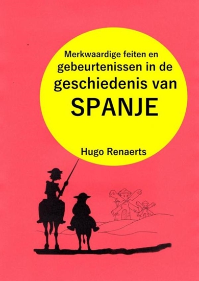 Afbeelding van Merkwaardige feiten en gebeurtenissen in de geschiedenis van SPANJE