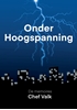 Afbeelding van Onder Hoogspanning