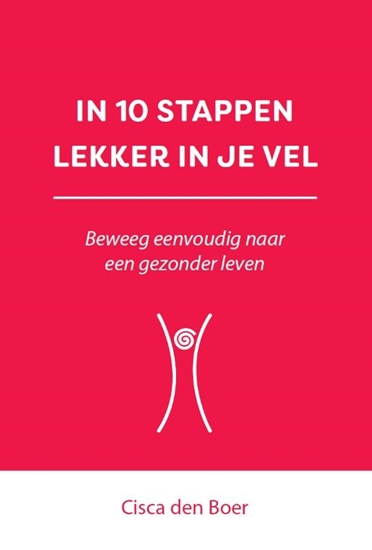 Afbeelding van 10 stappen In 10 stappen lekker in je vel