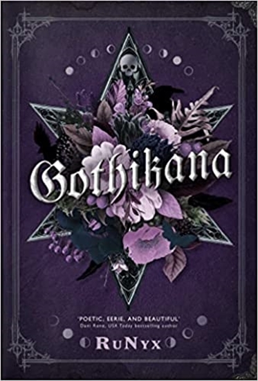 Afbeelding van Gothikana: A Dark Academia Gothic Romance: TikTok Made Me Buy It!