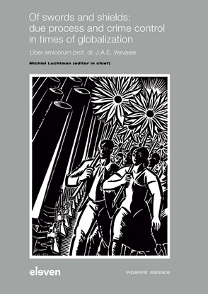 Afbeeldingen van Pompe-reeks Of swords and shields: due process and crime control in times of globalization