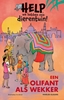 Afbeelding van Help, we hebben een dierentuin! Een olifant als wekker