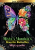 Afbeelding van Misha's mandala's: Beautiful butterflies Magic garden