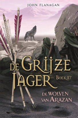 Afbeeldingen van De Grijze Jager De wolven van Arazan