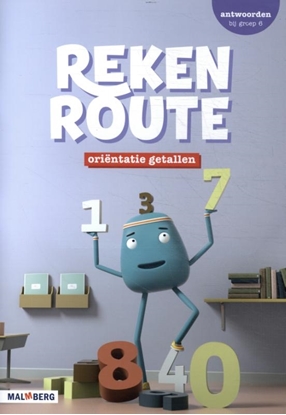 Afbeeldingen van Rekenroute groep 6 Oriëntatie getallen Antwoorden