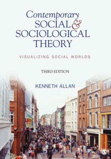 Afbeelding van Contemporary Social and Sociological Theory: Visualizing Social Worlds