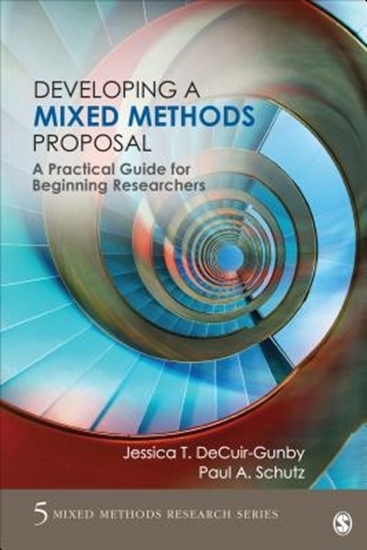 Afbeelding van Developing a Mixed Methods Proposal: A Practical Guide for Beginning Researchers