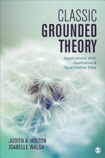 Afbeelding van Classic Grounded Theory: Applications With Qualitative and Quantitative Data