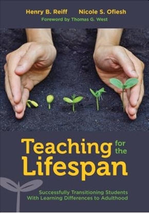 Afbeeldingen van Teaching for the Lifespan: Successfully Transitioning Students With Learning Differences to Adulthood