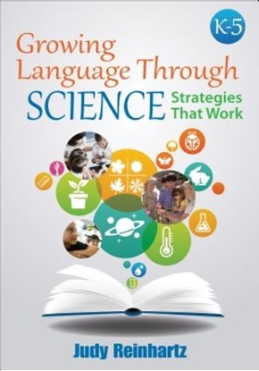 Afbeeldingen van Growing Language Through Science, K-5: Strategies That Work