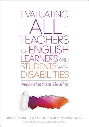 Afbeeldingen van Evaluating ALL Teachers of English Learners and Students With Disabilities: Supporting Great Teaching