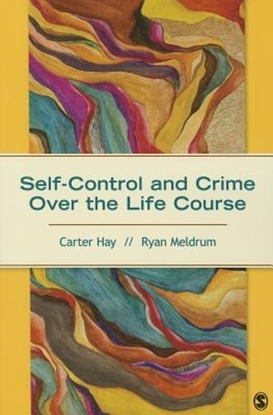 Afbeeldingen van Self-Control and Crime Over the Life Course