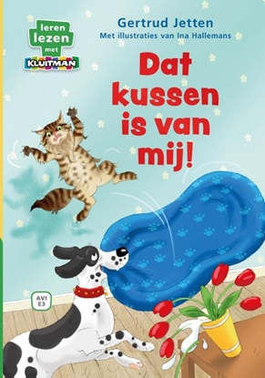 Afbeeldingen van Leren lezen met Kluitman Dat kussen is van mij!